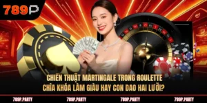 Chiến thuật Martingale trong Roulette: Chìa khóa làm giàu hay con dao hai lưỡi?
