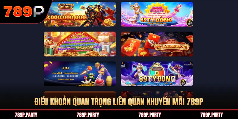 ĐIỀU KHOẢN QUAN TRỌNG LIÊN QUAN KHUYẾN MÃI 789P