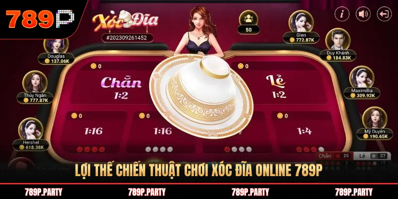 LỢI THẾ CHIẾN THUẬT CHƠI XÓC ĐĨA ONLINE 789P